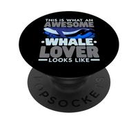 Questo è ciò che un fantastico amante delle balene sembra animale PopSockets PopGrip Adesivo
