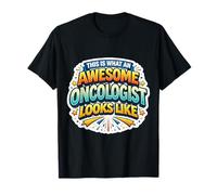 Questo è ciò Che Un Fantastico oncologo Sembra Dottore Divertente Maglietta