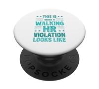 Questo è ciò che una violazione delle ore a piedi assomiglia al lavoro sul libro paga PopSockets PopGrip Adesivo