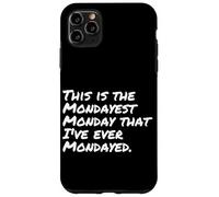 Questo è il lunedì che odio il lunedì, non lo faccio lunedì Custodia per iPhone 11 Pro Max