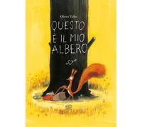 Questo è il mio albero. Ediz. a colori - Tallec Olivier