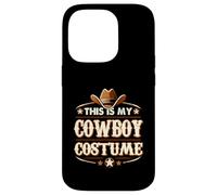 Questo è il mio costume da cowboy, cappello stile rodeo country western Custodia per iPhone 14 Pro