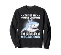 Questo è Il Mio Costume Umano Sono Davvero Un megalodonte Felpa