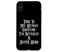 Questo è il mio costume umano, sono in realtà un super eroe Custodia per iPhone XS Max