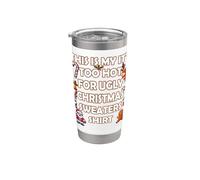 Questo è il mio maglione natalizio Too Hot For Ugly Bicchiere termico in acciaio inox doppia parete