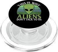 Questo è il motivo per cui gli alieni non parlano con noi alieni PopSockets PopGrip per MagSafe