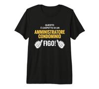 Questo è l'Aspetto di Un Amministratore di Condominio Figo! Maglietta Premium