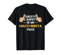 Questo é l'aspetto di un Macchinista figo! Maglietta