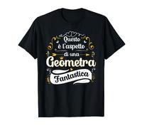 Questo è l'aspetto Di Una Geometra Fantastica Per Donna Maglietta