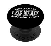 Questo è quello che faccio, aggiusto cose e so cose divertenti dicendo PopSockets PopGrip Adesivo