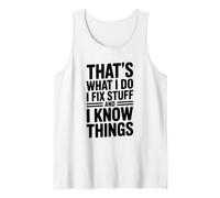 Questo è Quello Che Faccio, aggiusto Le Cose e Lo so Divertente Canotta