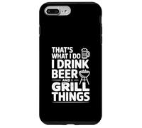 Questo è quello che faccio Bevo Birra E Grill Cose Custodia per iPhone 7 Plus/8 Plus
