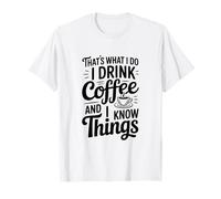 Questo è Quello Che Faccio, Bevo caffè e so Cose Maglietta