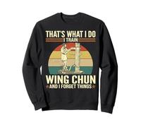 Questo è quello che faccio - Divertente treno Wing Chun e dimentica le cose Felpa