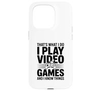 Questo è quello che faccio, gioco ai videogiochi e so cose Custodia per iPhone 15 Pro