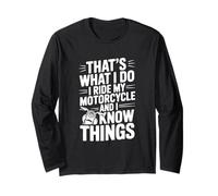 Questo è Quello Che Faccio Guido la mia Moto e so Cose Maglia a Manica