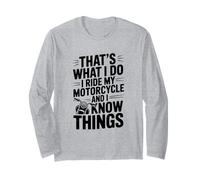 Questo è Quello Che Faccio Guido la mia Moto e so Cose Maglia a Manica