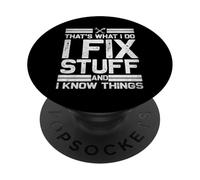 Questo è quello che faccio io aggiusto roba e so cose - Vintage PopSockets PopGrip Adesivo