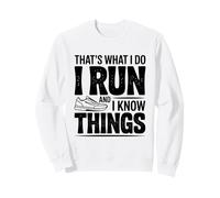 Questo è Quello Che Faccio io corro e so Cose Divertenti Felpa
