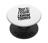 Questo è quello che faccio io cucino e so cose divertenti PopSockets PopGrip Adesivo