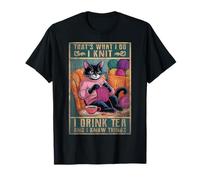 Questo è Quello Che Faccio io Lavoro a Maglia Bevo tè e so Cose Maglietta