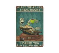 Questo è quello che faccio io leggo libri bevo tè e so cose retrò targa in metallo poster in metallo targa vintage bar caffetteria arredamento per esterni casa cucina ferro pittura cafe club uomo grot