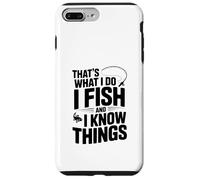 Questo è quello che faccio io pesce e so cose Pesca Umorismo Custodia per iPhone 7 Plus/8 Plus