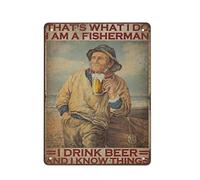 Questo è quello che faccio io sono un pescatore, bevo birra, so cose vecchio pescatore poster retrò targa in metallo poster vintage targa targa caffè bar casa arredamento esterno cucina ferro pittura