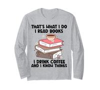 Questo è Quello Che Faccio Leggo Libri Bevo caffè So Cose Maglia a Manica
