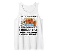Questo è quello che faccio Leggo libri Bevo tè e so cose Canotta