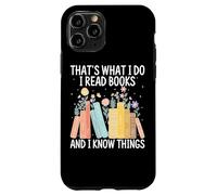 Questo è quello che faccio leggo libri so cose Custodia per iPhone 11 Pro