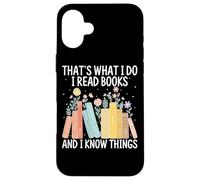 Questo è quello che faccio leggo libri so cose Custodia per iPhone 16 Plus