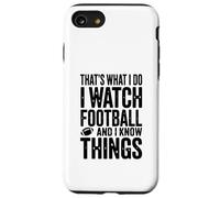 Questo è quello che guardo il calcio e so cose Custodia per iPhone SE (2020) / 7/8