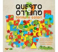 Questo e Quello. Forme e Colori