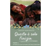 QUESTO E' SOLO L'INIZIO. STORIE DI UN FUTURO DA RACCONTARE - PARTE 1: (SEQUEL DEL FINALE DI CAN E SANEM CHE TUTTI SOGNAVAMO): 3