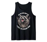 Questo è Stato Bello, ma Devo Urlare Ora Raccoon Canotta