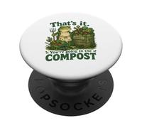 Questo è tutto che stai andando nel compost PopSockets PopGrip Adesivo