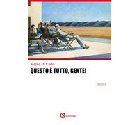 Questo è tutto, gente!