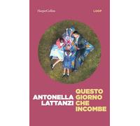 Questo giorno che incombe