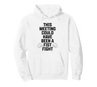 Questo Incontro avrebbe Potuto Essere Un Pugno Divertente Sarcastico Felpa con Cappuccio