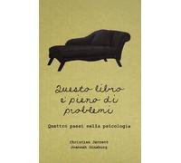 Questo libro è pieno di problemi. Quattro passi nella psicologia
