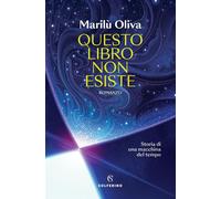 Questo libro non esiste [Paperback] [Jul 04, 2025] Oliva, Marilù