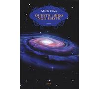 Questo libro non esiste. Storia di una macchina del tempo