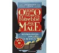 Questo libro potrebbe farvi male