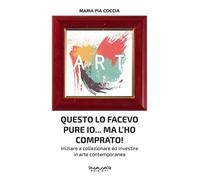 Questo lo facevo pure io...Ma l'ho comprato Iniziare a collezionare ed investir