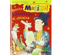 Questo magico laboratorio di chimica