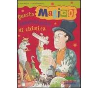 Questo magico laboratorio di chimica