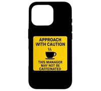 Questo manager potrebbe non essere un amante del caffè con caffeina Attenzione Custodia per iPhone 16 Pro