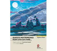 Questo matrimonio non s'ha da fare. Pagine scelte da i promessi sposi. Con e-book. Con espansione online