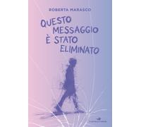 Questo messaggio è stato eliminato - Marasco Roberta